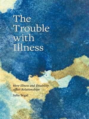 cover image of The Trouble with Illness